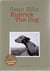 Sean ellis  kubrick the dog (new edition)