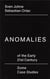 Anomalies of the early 21st century / some case studies /anglais/allemand