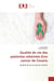 Qualité de vie des patientes atteintes d'un cancer de l'ovaire : Qualité de vie et cancer ovarien