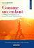Comme un enfant - le roman initiatique pour les parents d'enfants hypersensibles