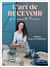 L'Art de recevoir par Emmanuelle Rivassoux : Sublimez toutes vos invitations !