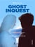 Ghost inquest- l enquete fantome