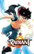 Radiant : Tome 1 et 2