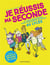 Je réussis ma seconde - le guide indispensable pour comprendre les enjeux au lycée