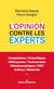 L'opinion contre les experts