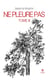 Ne pleure pas : Tome III