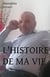 L'HISTOIRE DE MA VIE