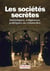 Les sociétés secrètes