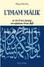 L'Imam Mâlik - sa vie et son époque, ses opinions et son fiqh