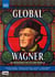 Global Wagner - From Bayreuth To The World