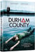 Durham County - Saison 1