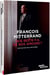 François Mitterrand : Que reste-t-il de nos amours ?