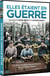 Elles étaient en guerre 1914-1918