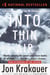 Into Thin Air : A Personal Account of the Mt. Everest Disaster