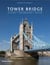 Tower bridge: history engineering design