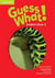 Guess what! american english level 1 student's book