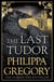 The last tudor