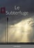 Le Subterfuge