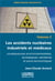 Les accidents nucléaires industriels et médicaux - conséquences environnementales, écologiques, sanitaires et socio-économiques