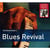 The rough guide to blues revival