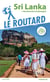 Guide du Routard : Sri Lanka - + randonnées et plongées (édition 2020)