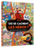 DISNEY - Où se cachent les héros ? Vol. 2 - Cherche et Trouve