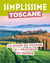 Guide simplissime : Toscane