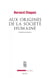 Aux origines de la société humaine - parenté et évolution