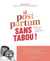 Le post-partum sans tabou ! tout ce que j'aurais aimé savoir...