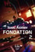 Le cycle de Fondation Tome 2