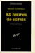 48 heures de sursis
