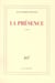La présence