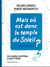 Mais où est donc le temple du soleil ? enquête scientifique au pays d'Hergé
