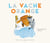 La Vache Orange