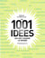 Les 1001 : les 1001 idées