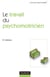 Le travail du psychomotricien - 2ème édition