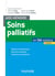 Aide-mémoire soins palliatifs - 2e éd. - En 54 notions