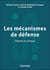 Les mécanismes de défense : Théorie et clinique