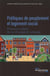 Politiques de peuplement et logement social - premier effets de la rénovation urbaine