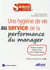 Une hygiène de vie au service de la performance du manager - manger - récupérer, bouger mieux, pour manager mieux