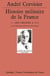 Histoire militaire de la France. Tome 1 : Des origines à 1715