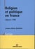 Religion et politique en France depuis 1789