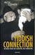 Yiddish connection - histoires vraies des gangsters juifs américains
