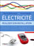 Électricité - réaliser son installation électrique par soi-même