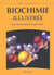 Biochimie Illustree