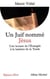 Un juif nommé Jésus : Une lecture de l'Évangile à la lumière de la Torah