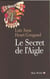 Le secret de l'aigle