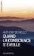 Quand la conscience s'éveille