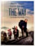 The way - de hollywood à saint-jacques de compostelle