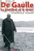 De Gaulle : la grandeur et le néant